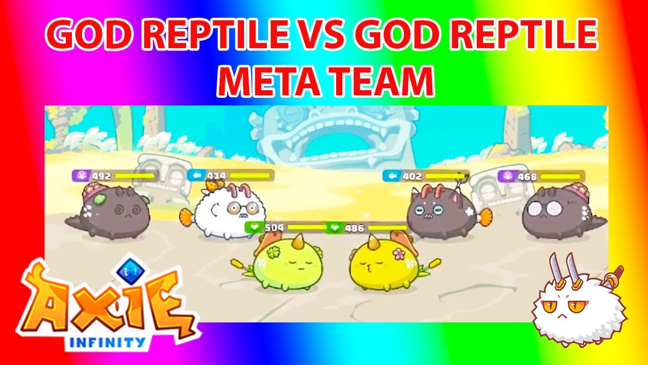 AXIE INFINITY GOD REPTILE AQUA PLANT VS GOD REPTILE AQUA PLANT META TEAM SEASON 20
