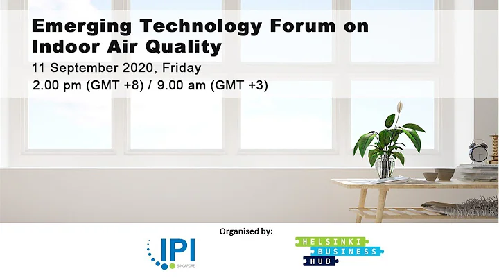 Emerging Technology Forum on Indoor Air Quality: Materials for Better IAQ - Market & Tech Insights
