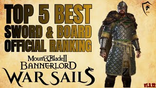 Top 5 Best Sword & Board Infantry In Bannerlord V1.3.12 War Sails