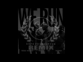 iSHi - We Run Ft. French Montana, Wale & Raekwon (Prod. Erpe_Remix)
