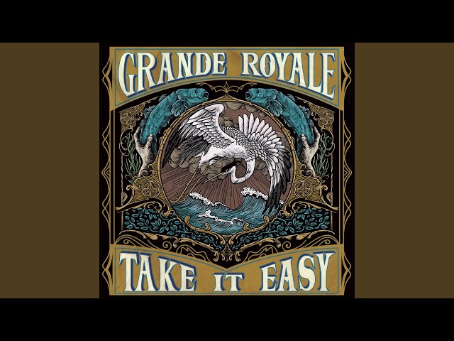 Grande Royale - Decelerate