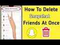 How To Remove all Friends on Snapchat (2023) | How To Remove Friends on Snapchat at Once