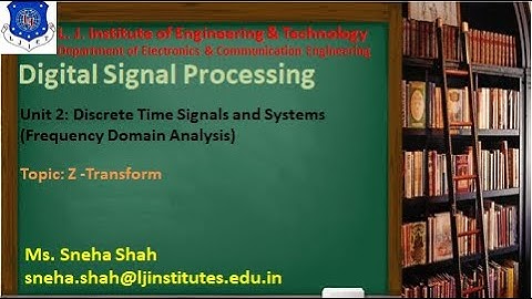 Session 04 Digital Signal Processing Sem 7 EC 7 July