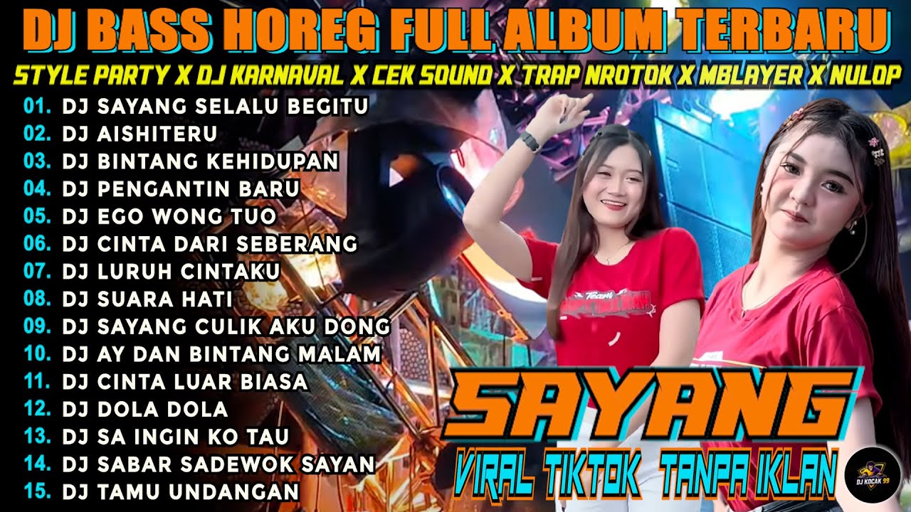 DJ SAYANG GAMMA 1 DJ VIRAL TIKTOK FULL BASS STYLE PARTY HOREG MENGKANE $$ TERBARU 2025! KOCAK 99