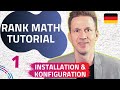 Rank Math Tutorial Deutsch: Installation und Konfiguration des SEO Plugins für WordPress (1)