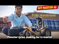 👉How to make monster tyres for rc tractor 🚜||#diy #experimnent #tractor @Ak.models81 