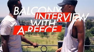 #BalconyInterview: A-Reece On Paradise x Young Artists Winning