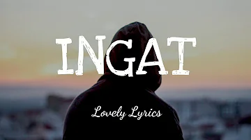 Ingat - I Belong To The Zoo (Himig Handog 2019) (Lyrics) (Lyrics Video) | Lovely Lyrics