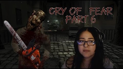 Cry of Fear - Part 6 - CHAINSAW GUY CHASE