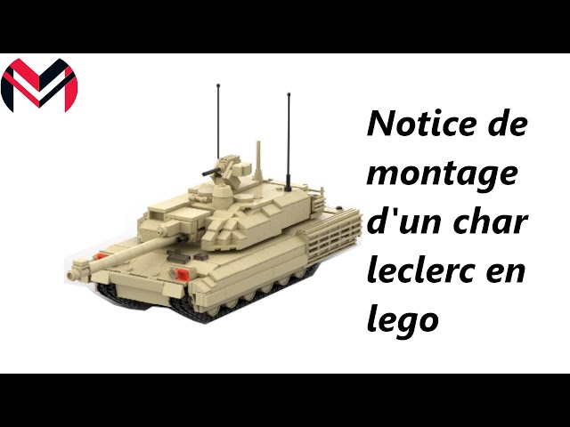 Tuto notice de montage militaire d'un char leclerc XLR en lego / tank  leclerc XLR lego military 
