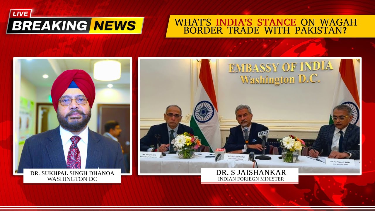 India's Policy on Wagah Border Trade and Punjab Issues: Dr. S. Jaishankar Speaks