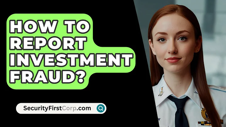 How To Report Investment Fraud? - SecurityFirstCorp.com