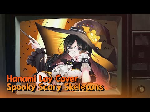 【Cover】"Spooky Scary Skeletons" | By Hanami Lay ( Only Hnom )