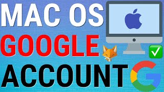How To Add A Google Account To MacBook & Mac