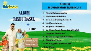 Full Album Rindu Rasul Muhammad Nabiku 1 - Haddad Alwi Feat Vita & Anti - Terlengkap   Lirik