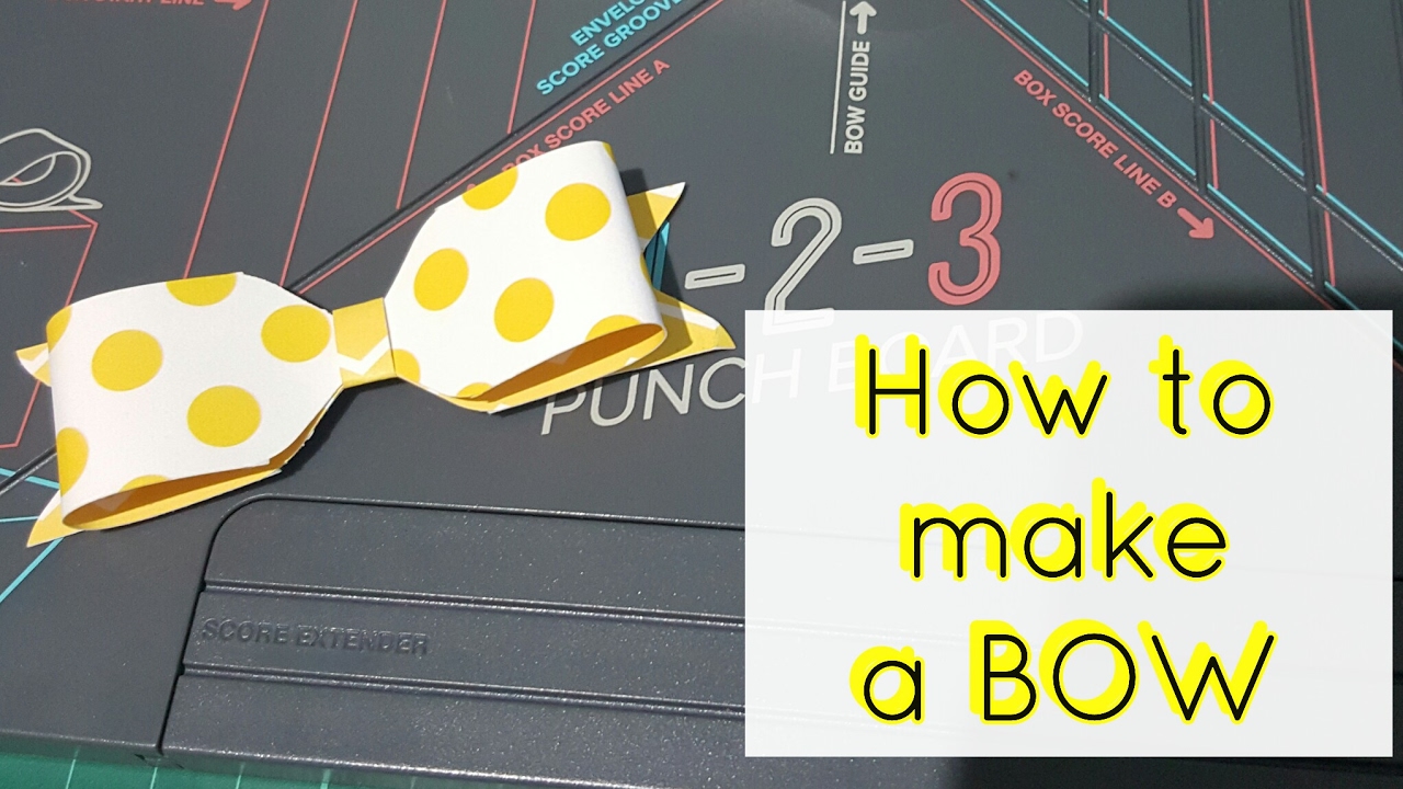 How to make a bow using 123 Punch Board - YouTube