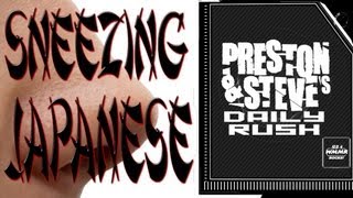 Sneezing Japanese - Preston & Steve's Daily Rush screenshot 5