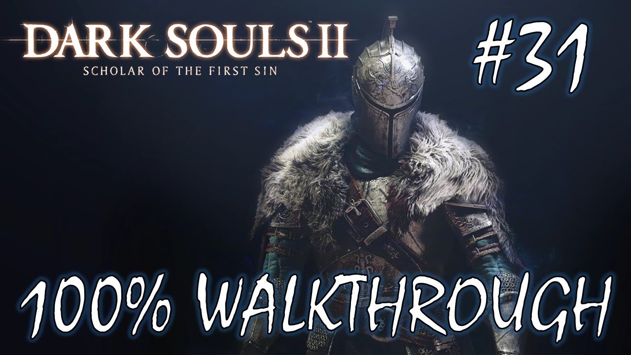 Aldia's Keep | Dark Souls 2: SOTFS - 100% Walkthrough All Achievements Part 31