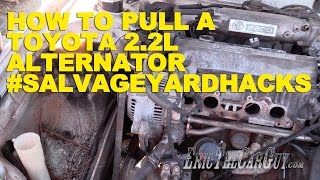 How To Pull a Toyota 2.2L Alternator #SalvageYardHacks