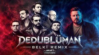 Dedublüman - Belki̇ (Cover Remi̇x) Ahmet Özdemi̇r Ürkçemüzik Üzdeyüzmüzik