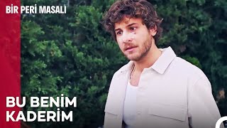 Ben Bir Katilin Çocuğu Muyum?  - Bir Peri Masalı 10. Bölüm