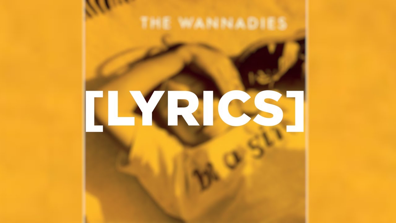 The Wannadies - You & Me Song (Lyrics) | "It was always you and me always"