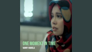Download Lagu One Moment in Time Download Lagu One Moment in Time