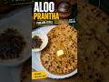 Punjabi Style Aloo Paratha Recipe | Crispy &amp; Butter Loaded Paratha 😍 #youtubeshorts  #shortsfeed
