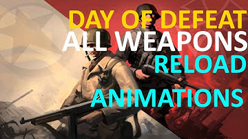 All Day of Defeat: Source Weapons and Classes