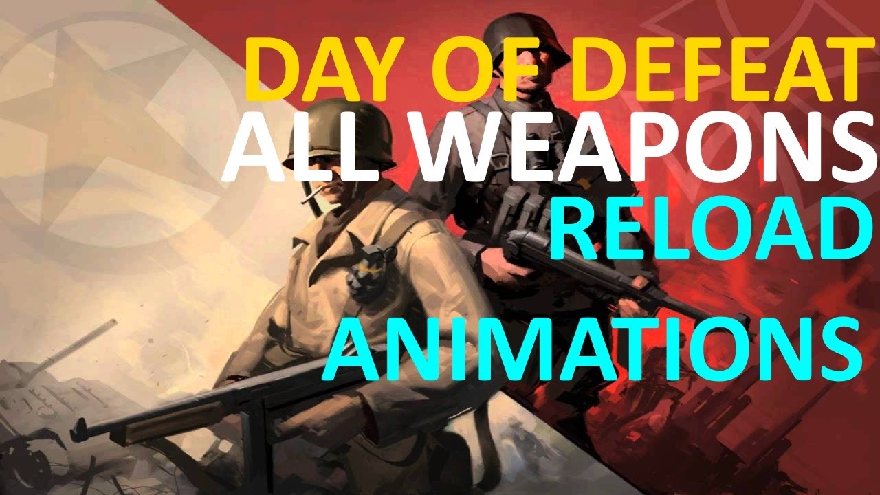 day of defeat source weapons