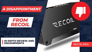 Recoil P610 DSP/amplifier review and measurements screenshot 2