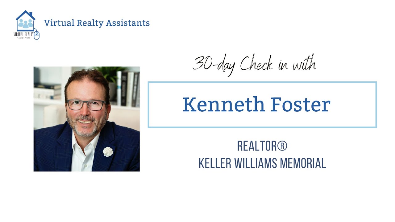 Kenneth Foster - 30 Day Testimonial | Virtual Realty Assistants | VRA