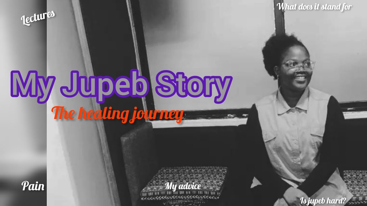 My Jupeb Story||Healing Journey.