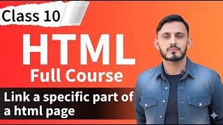 HTML Tutorial for Beginners | Link to Specific Part of Web Page | Anchor Tag Explained | Class 10
