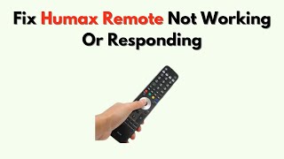 Fix Humax Remote Not Working or Responding – Reprogram, Replace Battery & Signal Troubleshooting Fix Humax Remote Not Working or Responding – Reprogram, Replace Battery & Signal Troubleshooting
