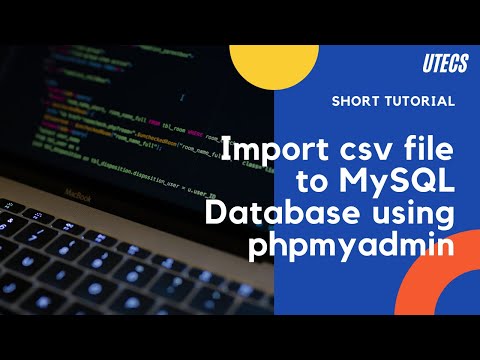 Mini Tutorial - Import CSV file to MySQL Database using PHPMyAdmin
