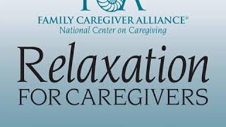 Relaxation for Caregivers: 01 Introduction