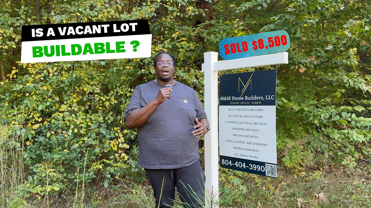Is A Vacant Lot Buildable?
