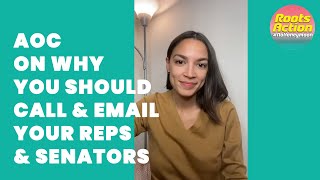 AOC Explains Why You Should Call & Email YOUR Representatives and Senators