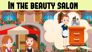 In the beauty salon - Learn English Conversation Practice between Customer and Service Provider
