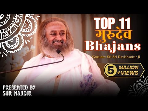 10 New Guru Bhajans l Gurudev Sri Sri Ravi Shankar Ji l Art Of Living l Guruji Best Songs Collection