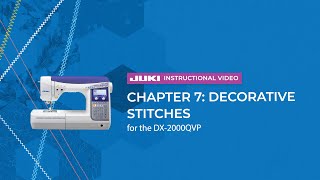 JUKI DX-2000QVP - Chapter 7: Decorative Stitches