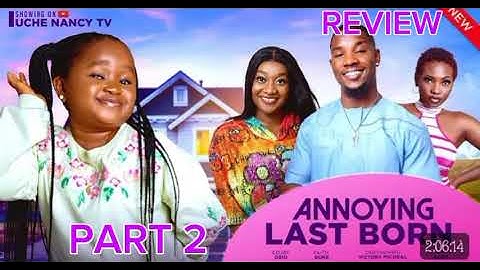ANNOYING LAST BORN Part 2:(New Movie) Ebube Obi, Faith Duke, Victory Michael 2024 Nollywood Movie