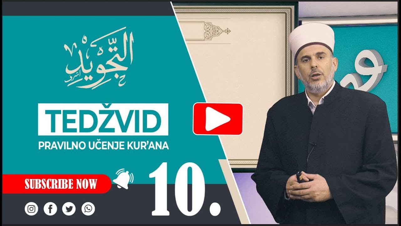 TEDŽVID - PRAVILNO UČENJE KUR'ANA (10 IDGAMU MISLEJN)