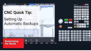 How to Set Up Automatic Backups | Mitsubishi Electric CNC Quick Tips