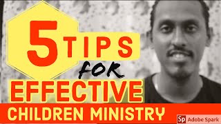 5 Tips for Effective Children Ministry | Effective Sunday School Ministry