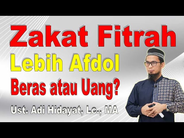 Zakat fitrah lebih afdol beras atau uang