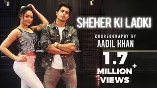Sheher Ki Ladki Song | Badshah | Aadil Khan | Benazir shaikh | #sheherkiladki #dance