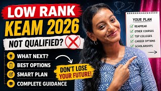 Low Rank in KEAM 2026?📌 Not Qualified? Don't Panic! 💙📚#viralvideo #keam#study #low result 