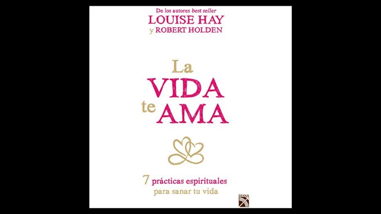 Louise Hay La Vida Te Ama Pdf